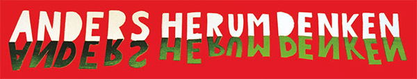 Anders herum denken